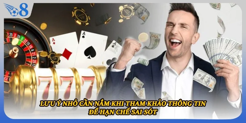 Lưu ý nhỏ cần nắm khi tham khảo thông tin để hạn chế sai sót