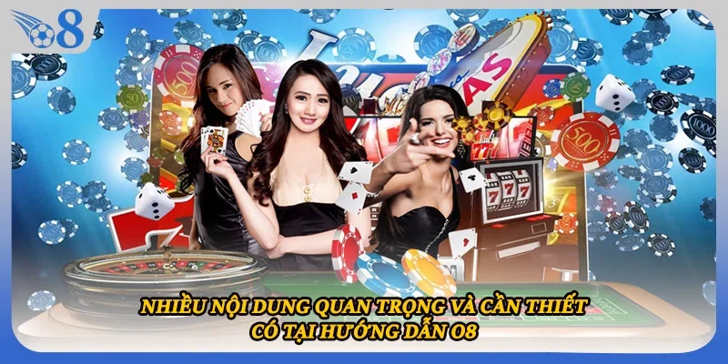 Nhiều nội dung quan trọng và cần thiết có tại hướng dẫn O8